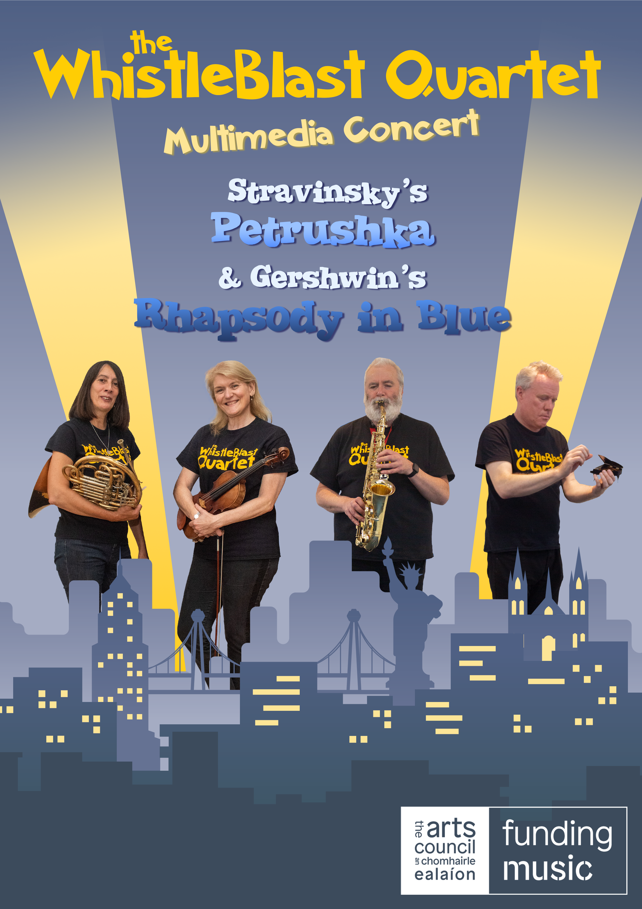 Four people in t-shirts with text "WhistleBlast Quartet" in yellow on them stand smiling, holding instruments. They are in the middle of a graphic of a New York skyline in different shades of blue.