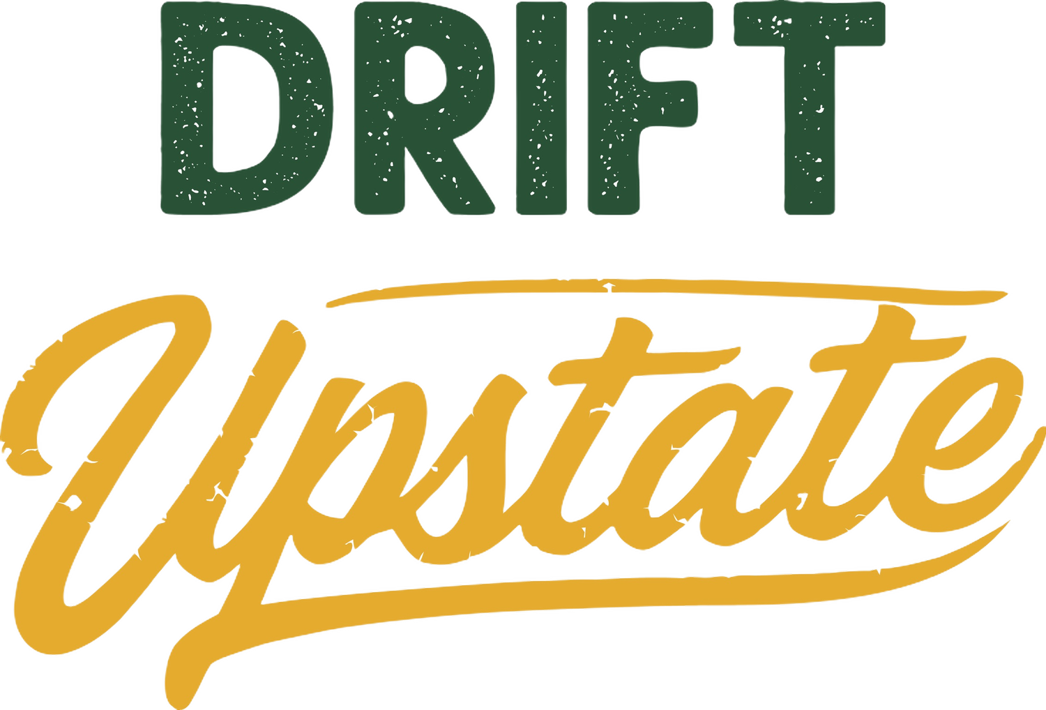 Drift UPSTATE