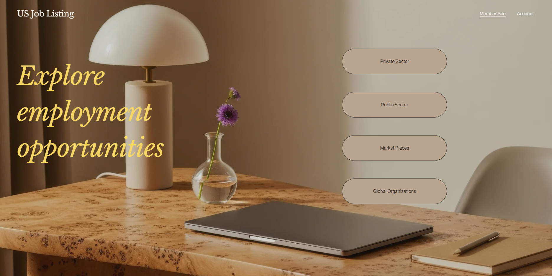 Website homepage with a wooden desk, a closed laptop, a notebook with a pen, a table lamp, and a glass vase with purple flowers. Text overlay says 'Explore employment opportunities'. Menu options for 'Member Site' and 'Account' are in the top right corner.