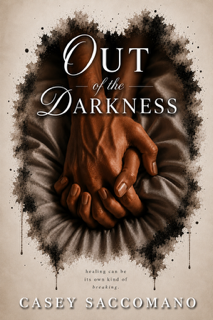 Pre- Order Out of the Darkness