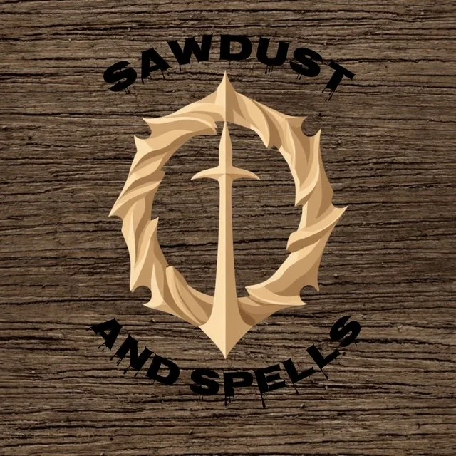 Sawdust and Spells