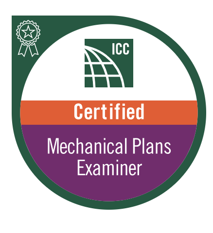 Certified Mechanical Plans Examiner badge from ICC with green, orange, and purple sections.