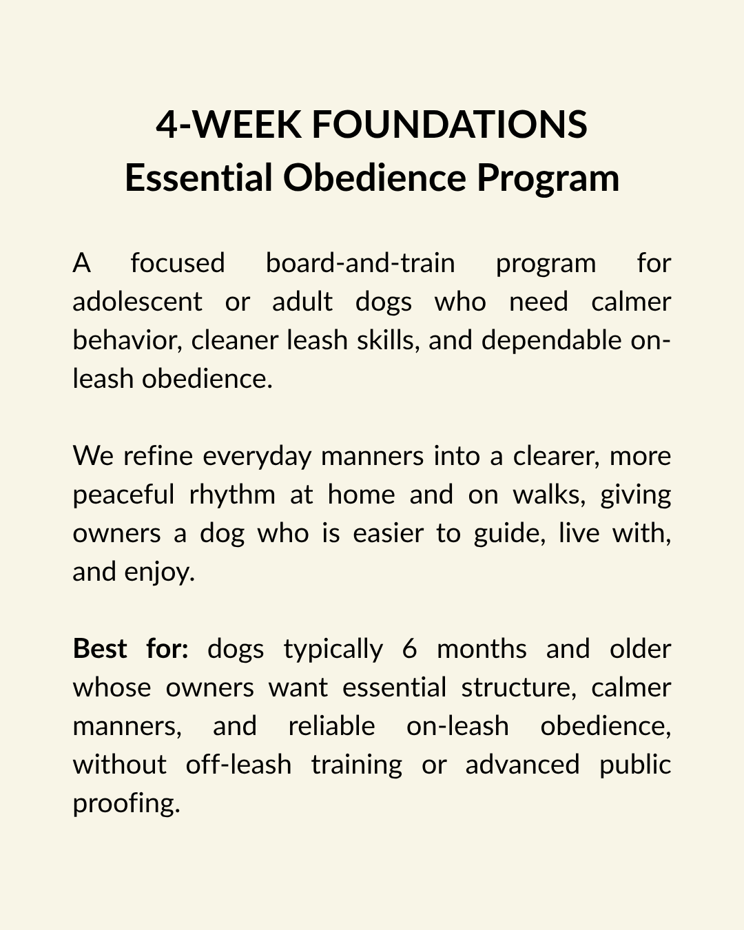 4-week Foundations board-and-train program in Nipomo, CA for calmer manners, leash skills, household structure, and dependable on-leash obedience.