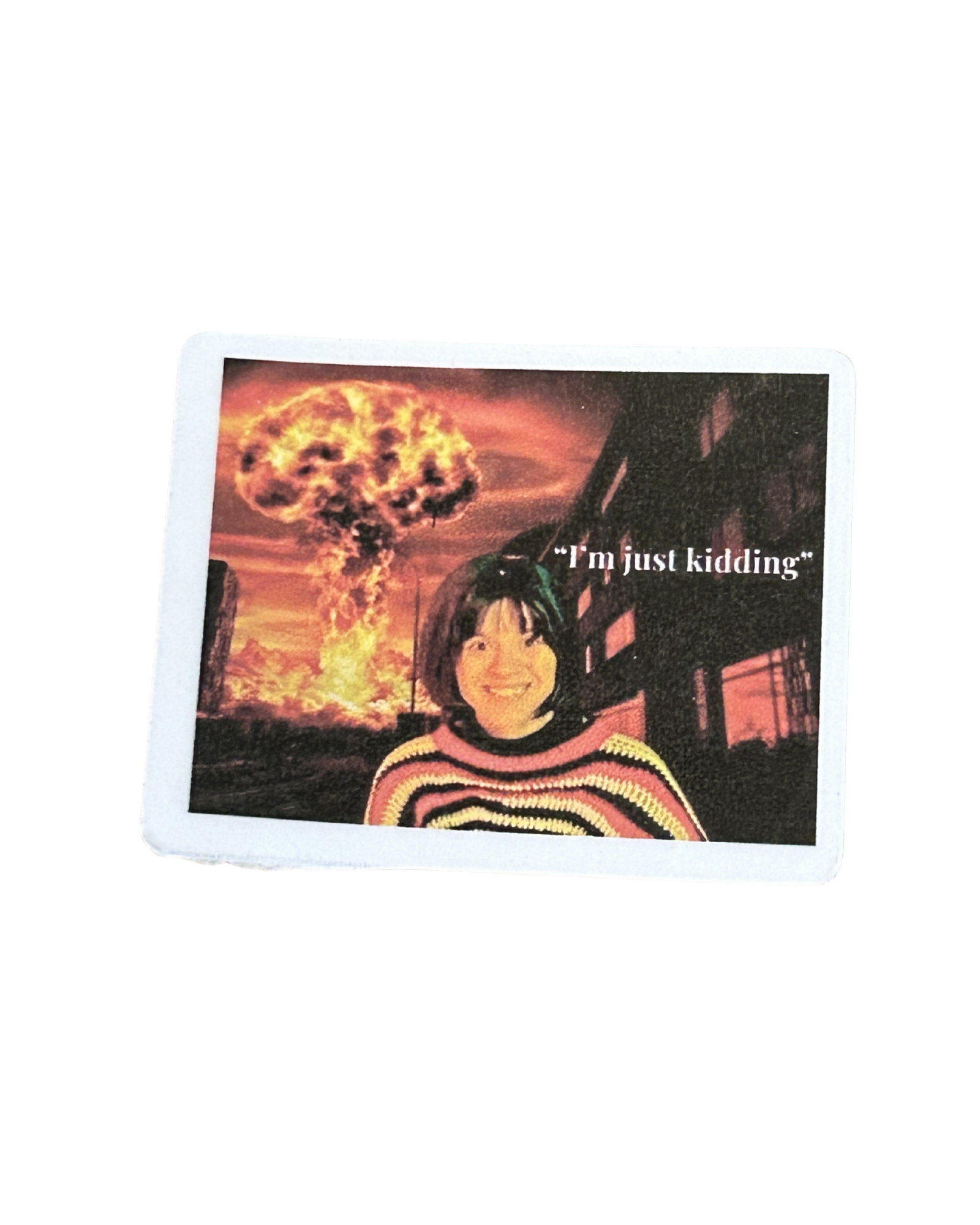 Bongo "I'm Just Kidding" Signed Collectible Sticker