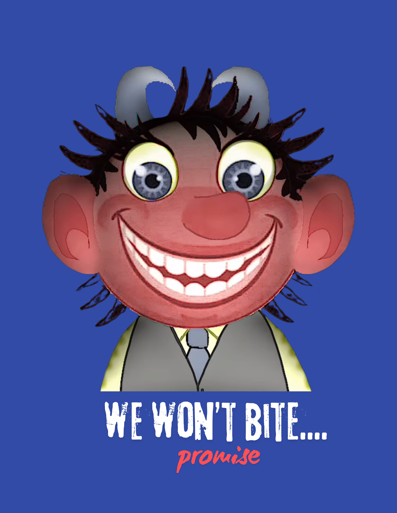 Cartoon character with a big smile, large blue eyes, spiky hair, wearing a suit and tie, with horns on the head and large ears, against a blue background with the text 'WE WON'T BITE... promise'.