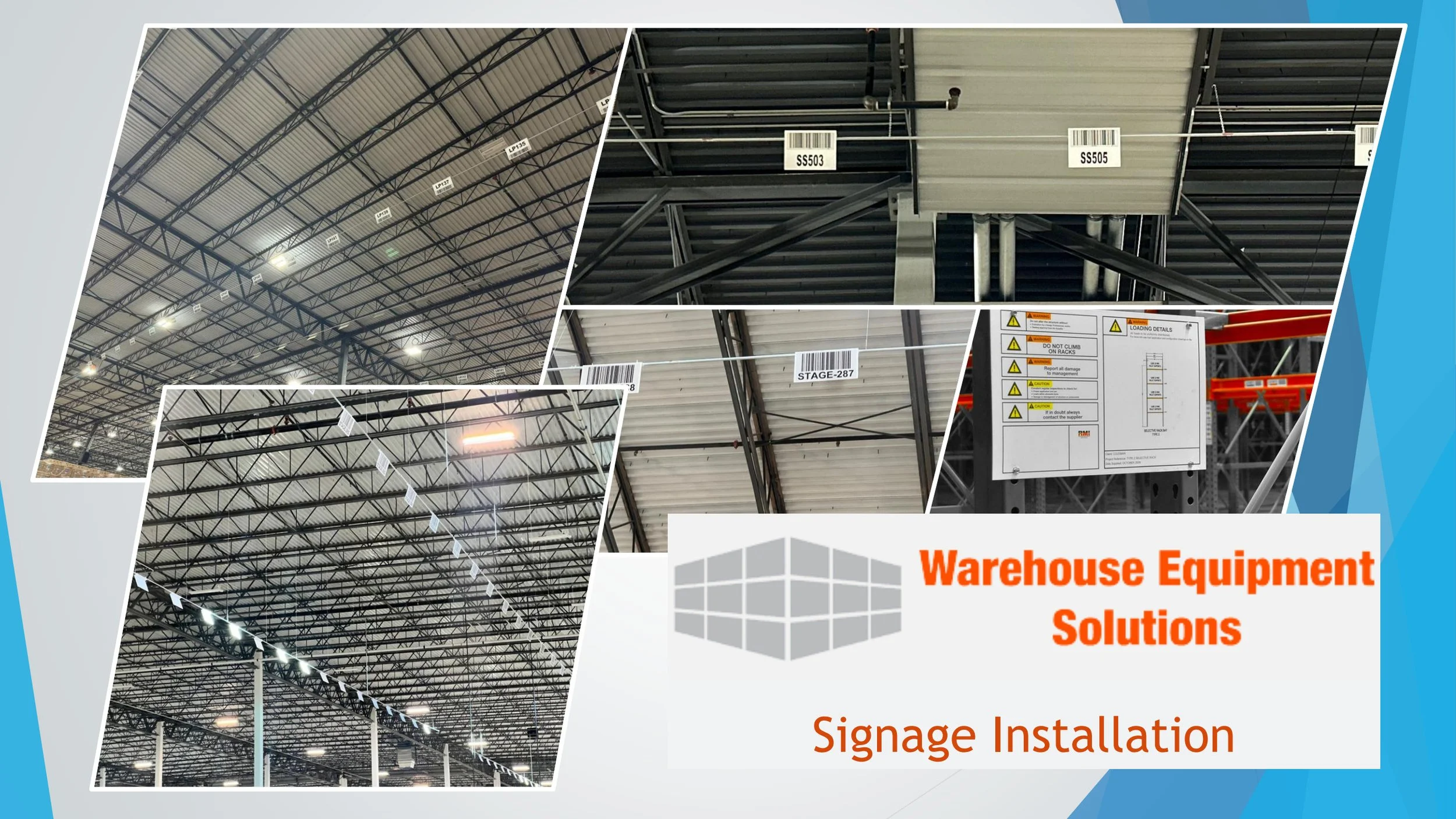 Collage of images showing warehouse ceiling structures and shelving equipment, with text overlay reading 'Warehouse Equipment Solutions, Signage Installation'.