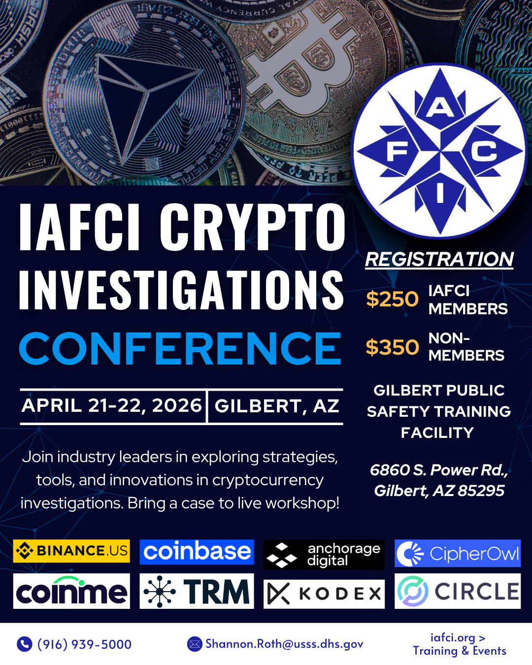 A promotional poster for the IAFIC Crypto Investigations Conference, taking place April 21-22, 2026, at the Gilbert Public Safety Training Facility in Gilbert, AZ. The poster features images of various cryptocurrency coins and logos, with details on 