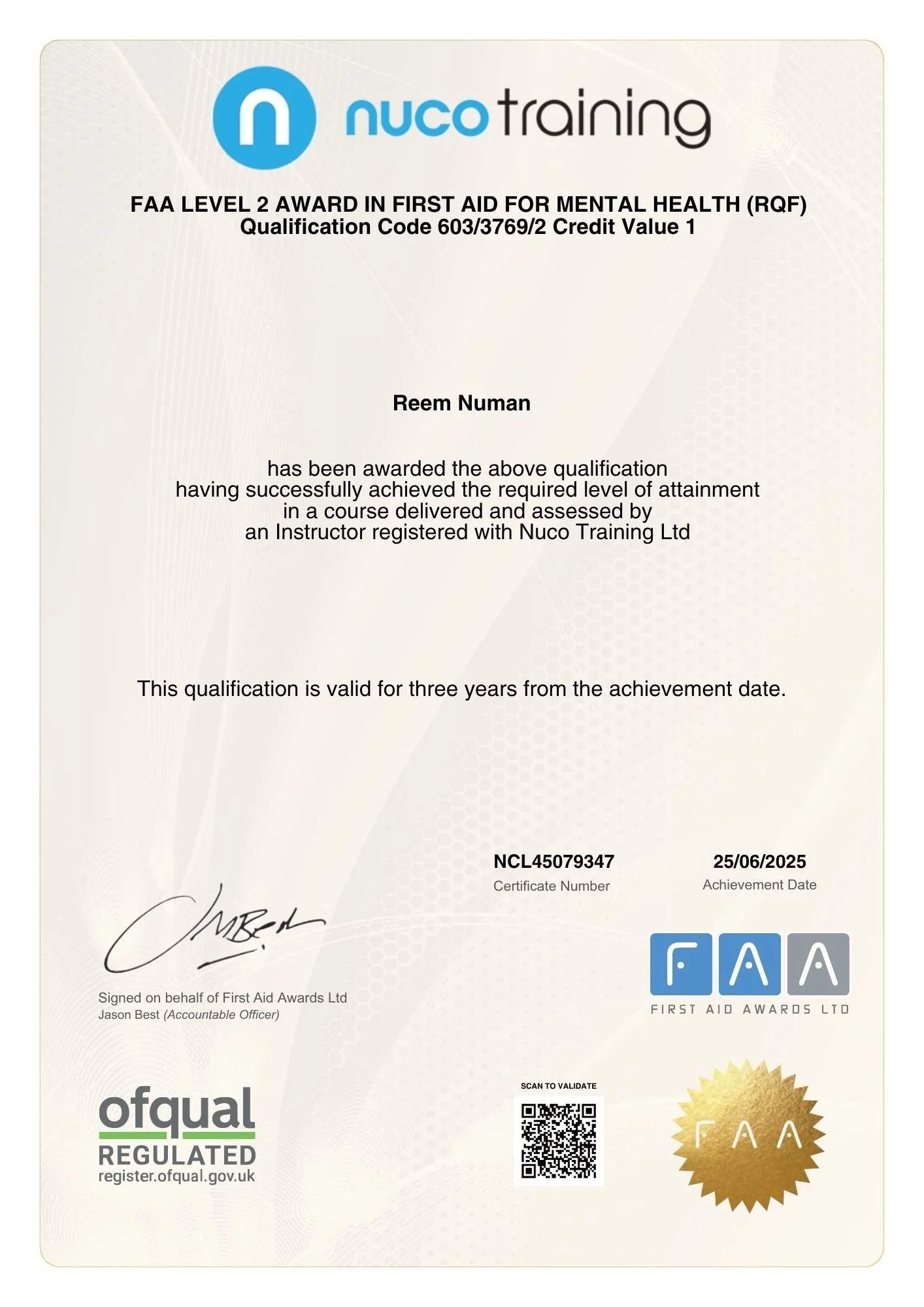A certificate awarded for First Aid training, awarded to Reem Numan by Nuco Training Ltd, valid for three years, dated June 25, 2025, with a QR code, a signature, and a gold seal.