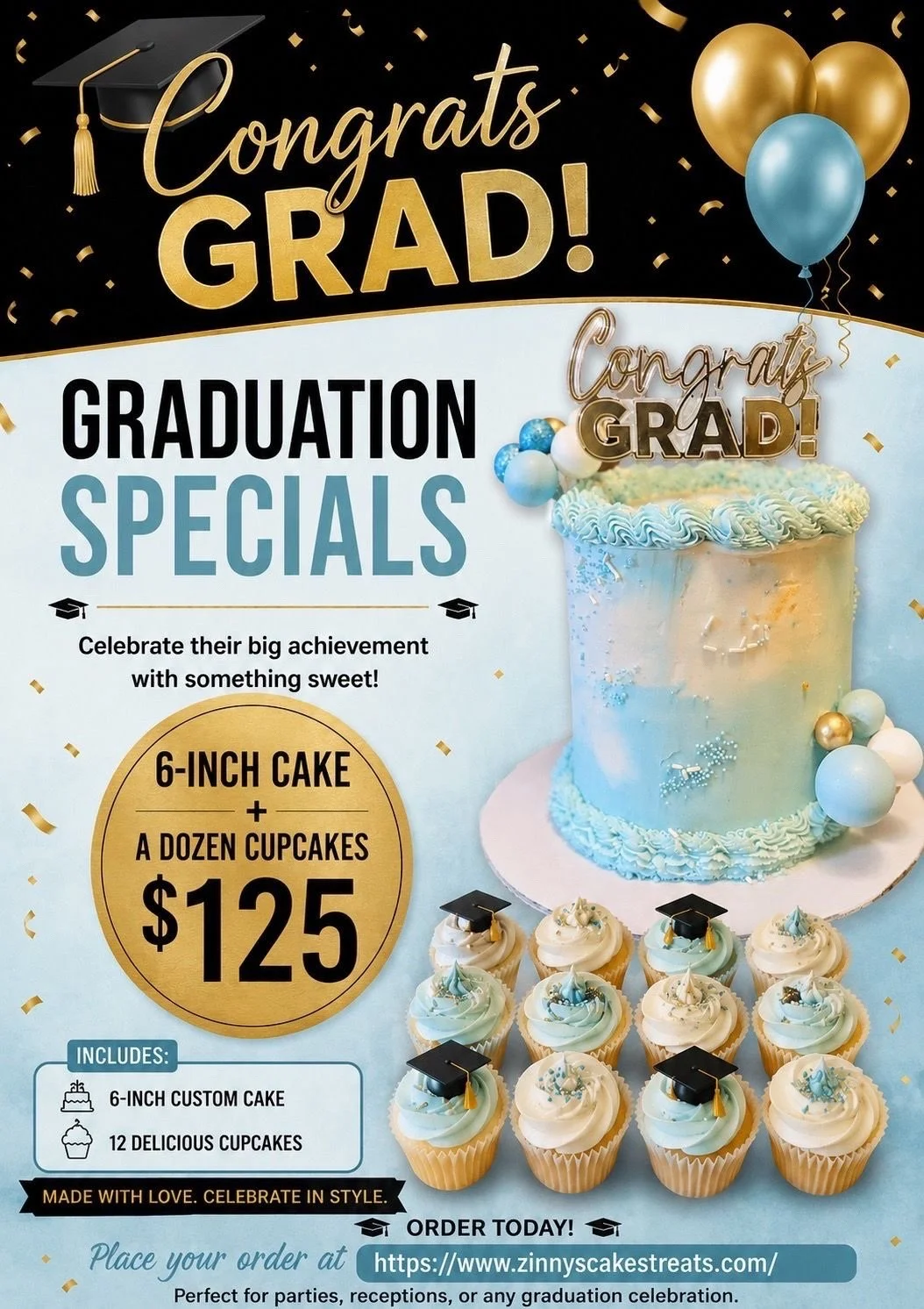 Celebration flyer for graduation with a large blue and gold cake with 'Congrats Grad!' topper, decorated with balloons and cupcakes, promoting graduation specials including a 6-inch cake and a dozen cupcakes for $125.