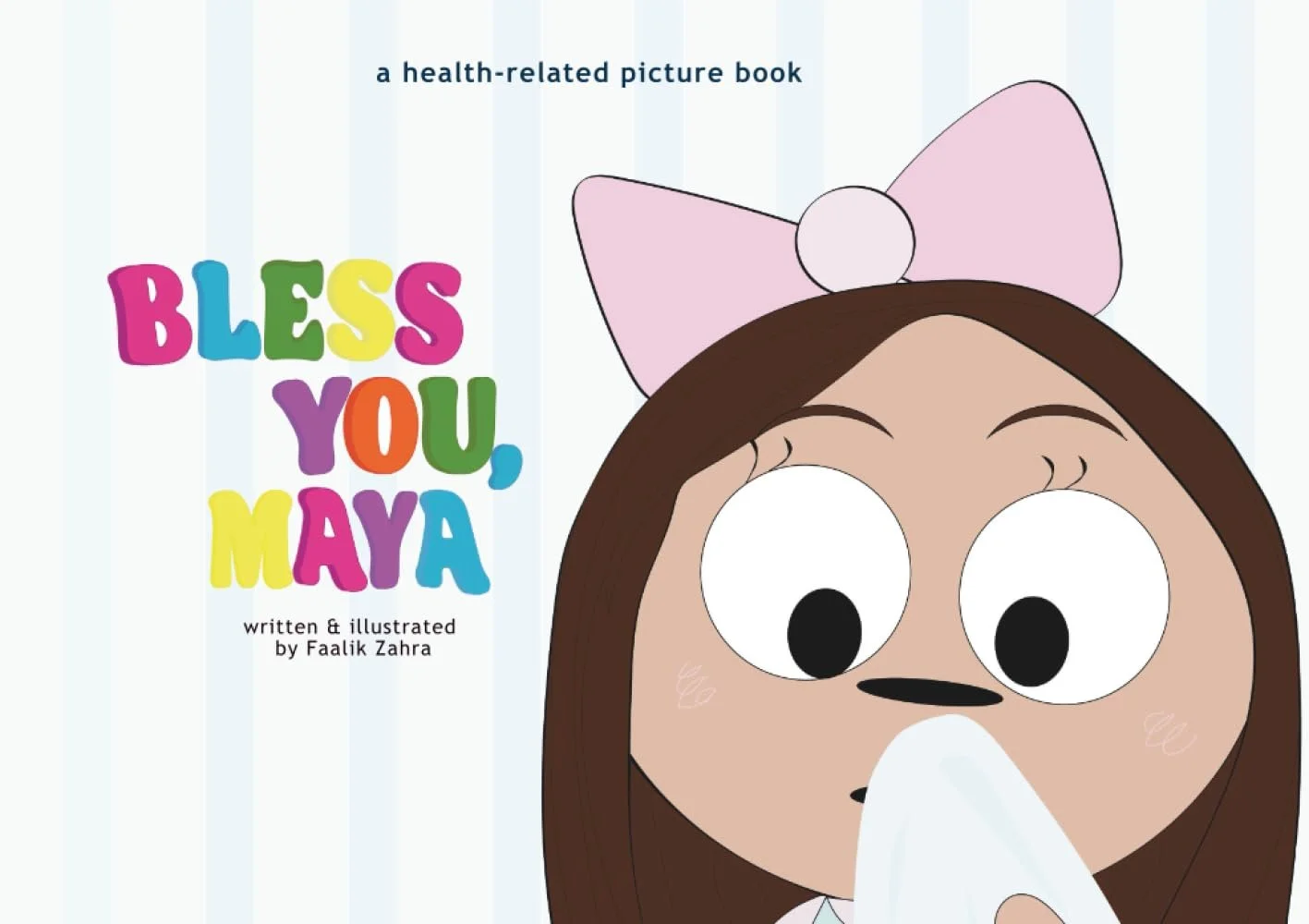 Cover of a children's book titled 'Bless You, Maya' with a cartoon girl character sneezing, wearing a pink bow on her head.