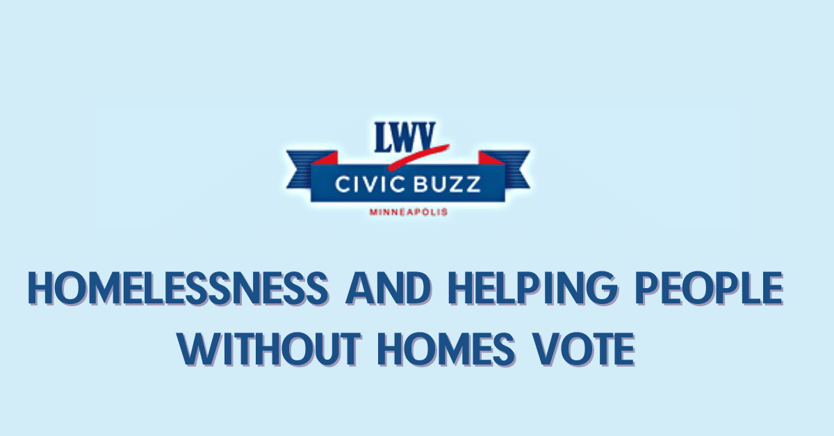 Civic Buzz: Homelessness and Helping People Without Homes Vote