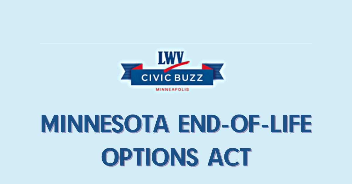 Civic Buzz: Minnesota End-of-Life Options Act — An Update