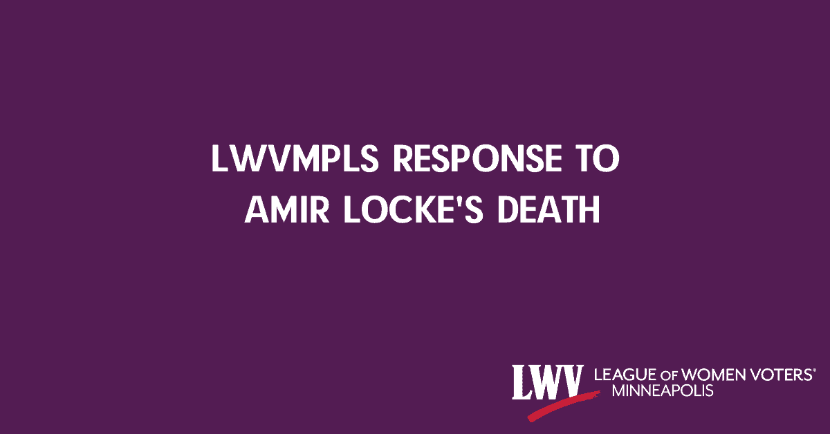 LWVMpls Responds to the death of Amir Locke: