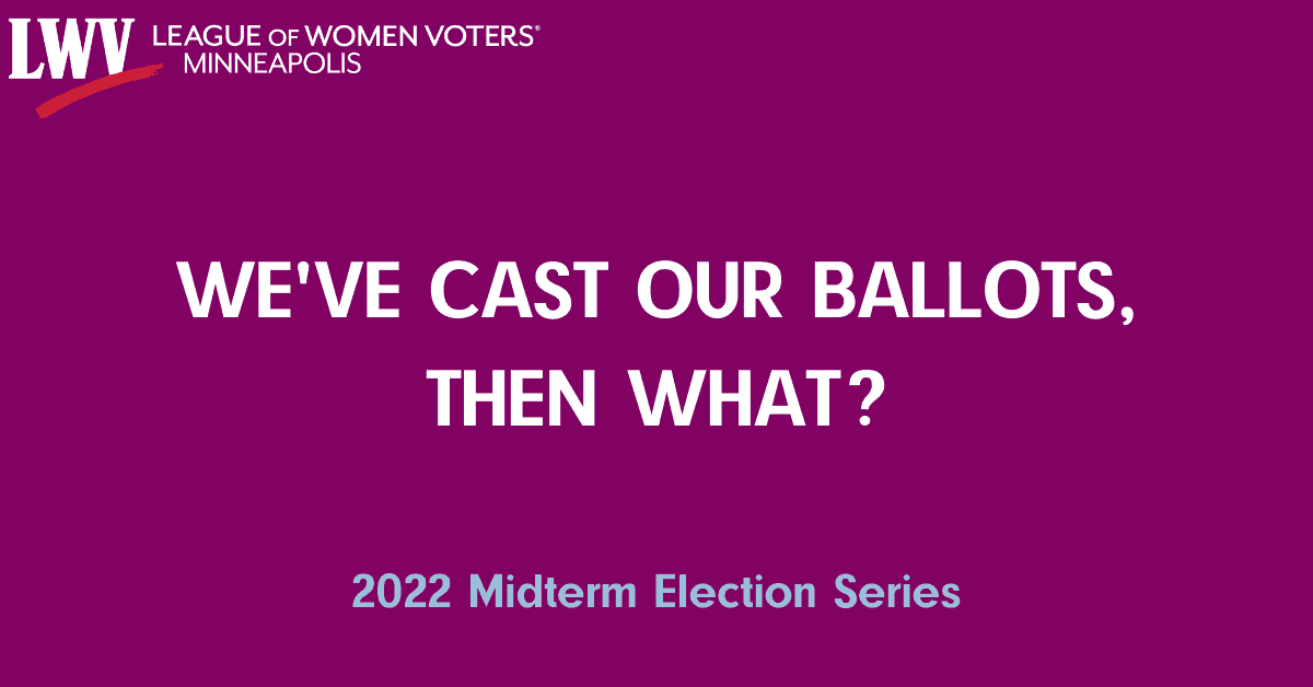 We've Cast Our Ballots, Then What?