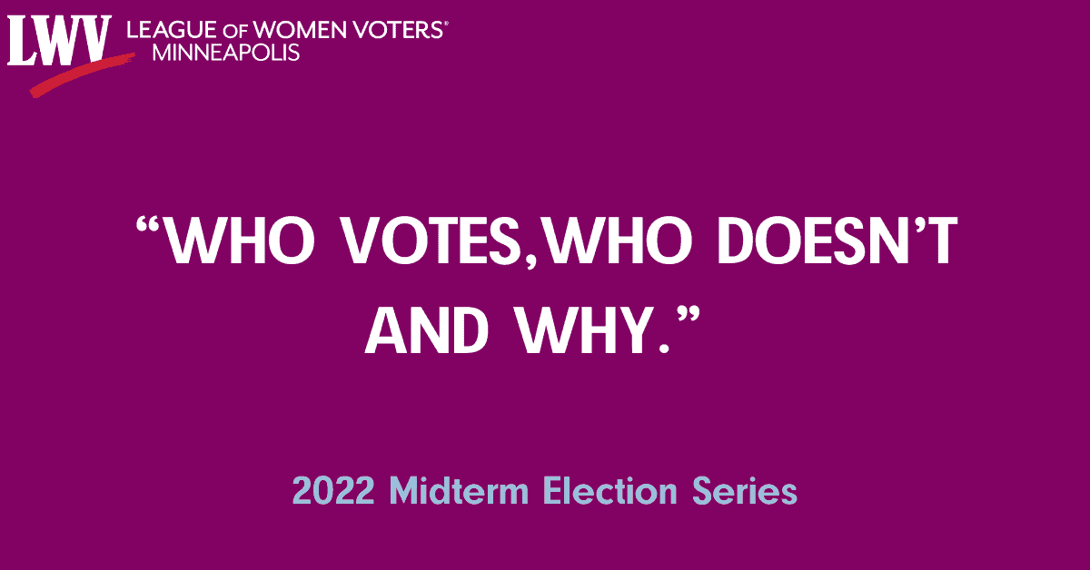 Who Votes, Who Doesn’t and Why