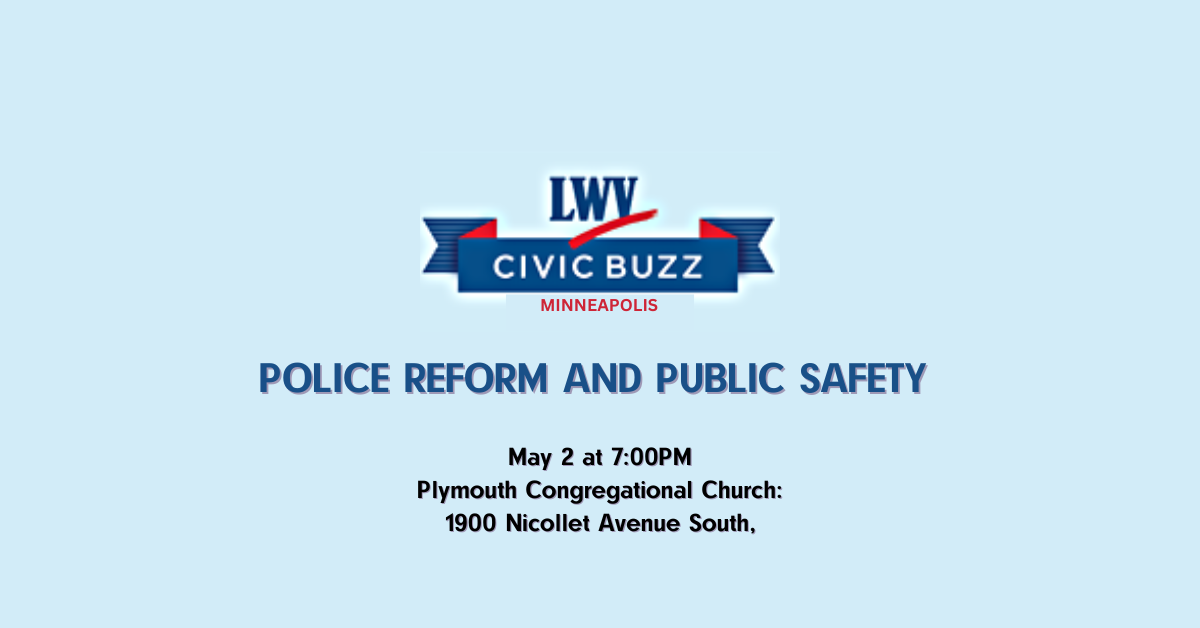 May Civic Buzz: Police Reform and Public Safety