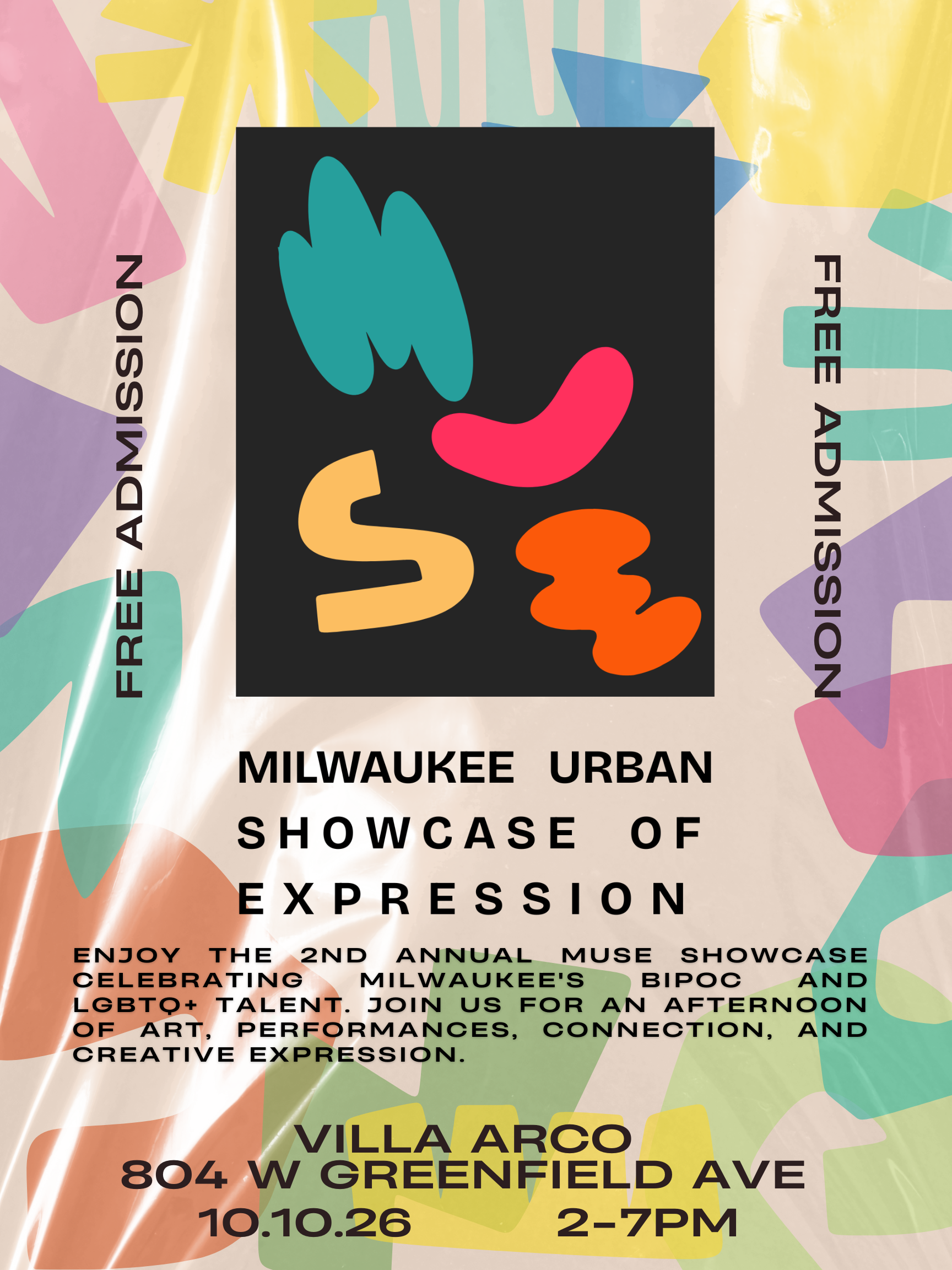 Poster advertising the 2nd annual Muse Showcase of Expression in Milwaukee. Event features art, performances, connection, and creative expression. Located at Villa Arco, 804 W Greenfield Ave, on October 26th from 2 PM to 7 PM. The poster has colorful abstract shapes and bold text.