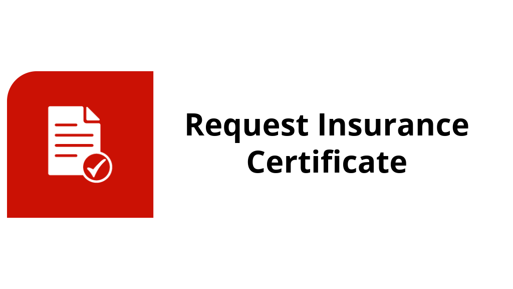 Button labeled Request Insurance Certificate with an icon of a document and checkmark