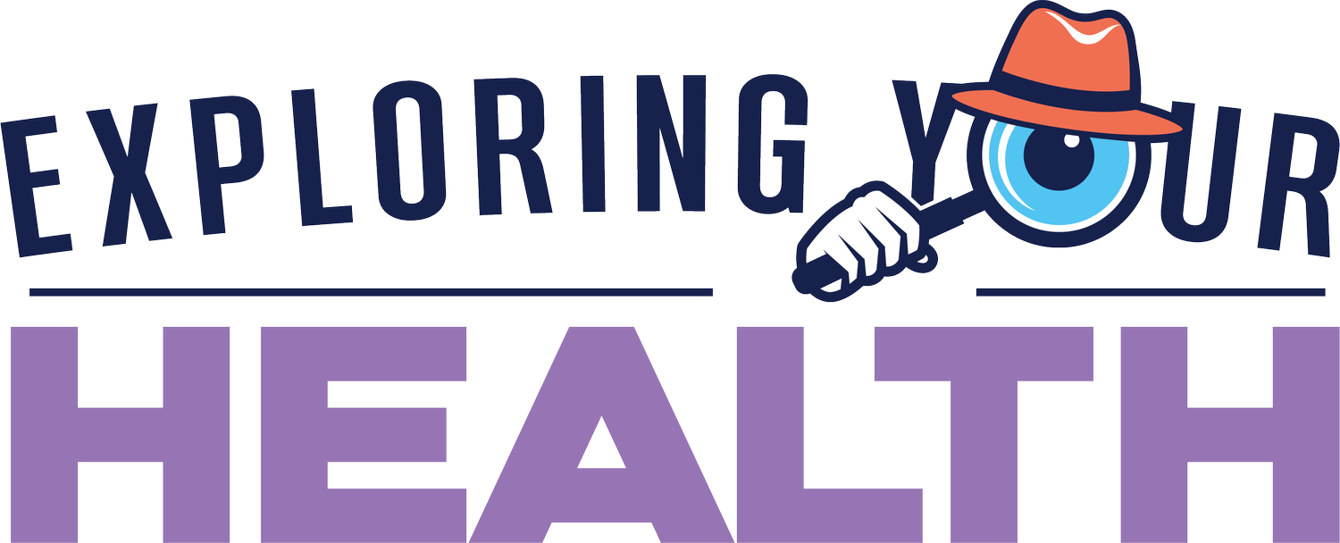 Exploring Your Health