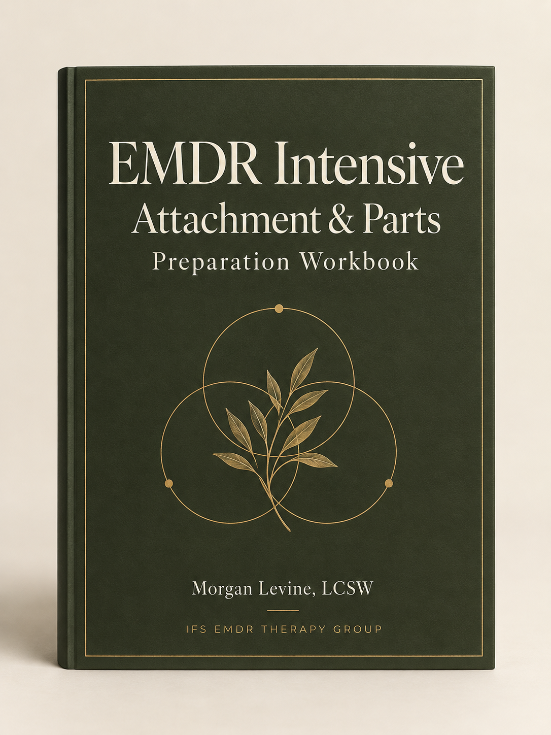 EMDR Intensive: Attachment and Parts Preparation Workbook