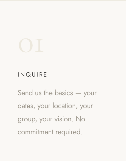 Section titled 'Inquire' with text inviting users to send basics like dates, location, group, and vision, with no commitment required.