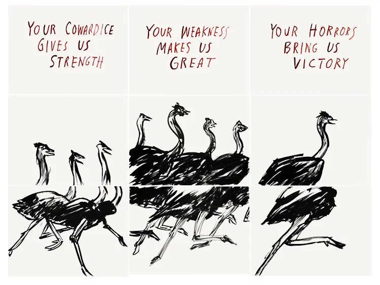your cowadrice gives us strength-ostrich.jpg