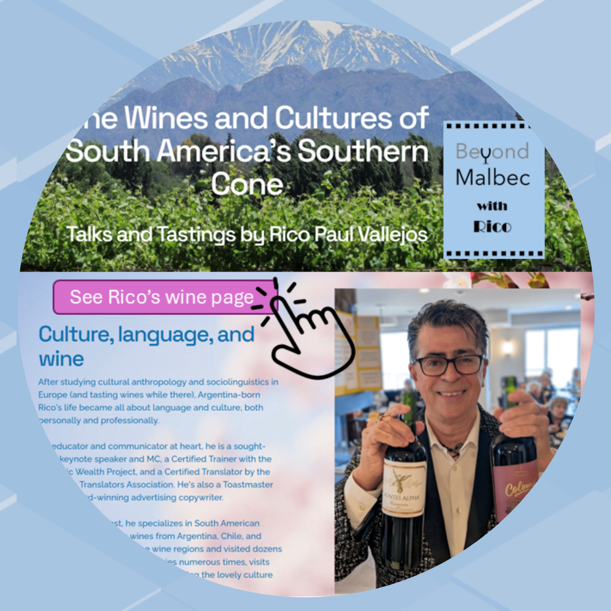 Image of Rico's wine page, featuring his Beyond Malbec with Rico logo, a photo of South America's Andes mountains, and Rico holding two bottles of wine.