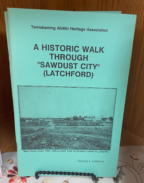 A Historic Walk Through "Sawdust City" (Latchford)