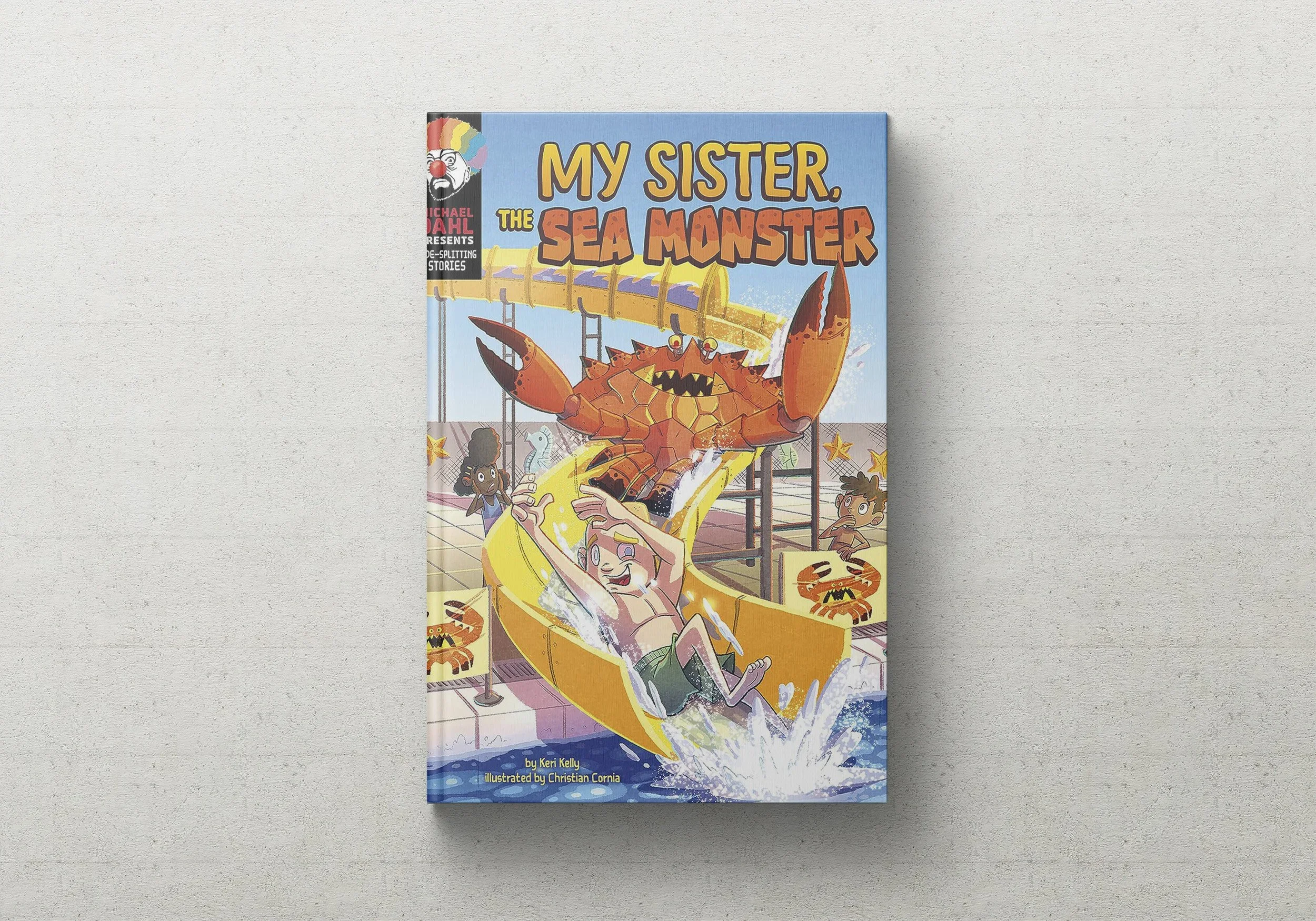 My Sister, the Sea Monster 
Capstone Publishing