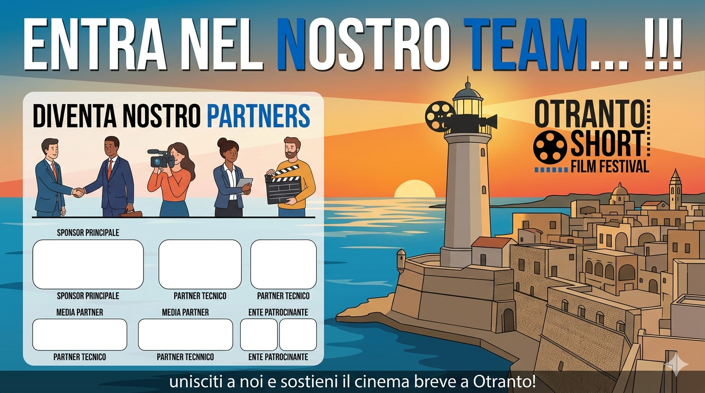 Grafica promozionale del festival cinematografico Otranto Short, con illustrazione di un faro sul mare al tramonto, e testo che invita a entrare nel team per diventare partner e sponsor, con spazi vuoti per loghi e nominativi.
