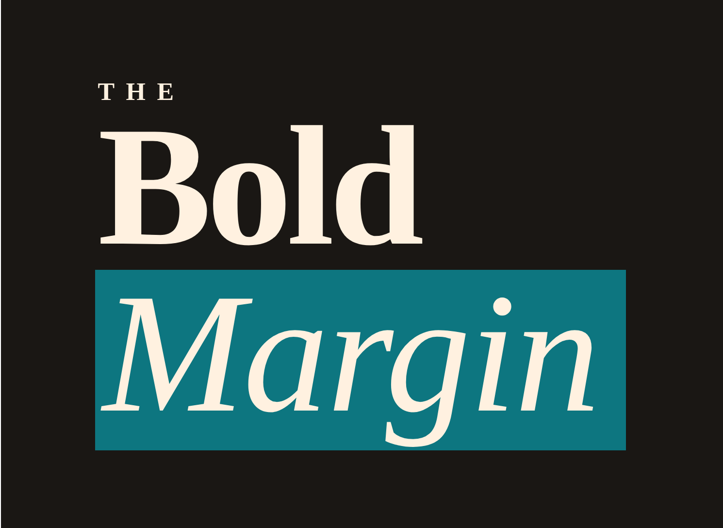 The Bold Margin