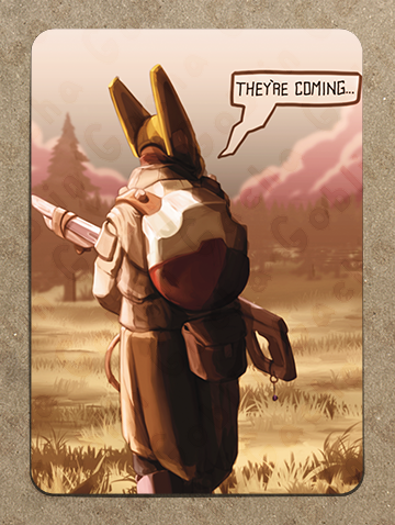 They're Coming...