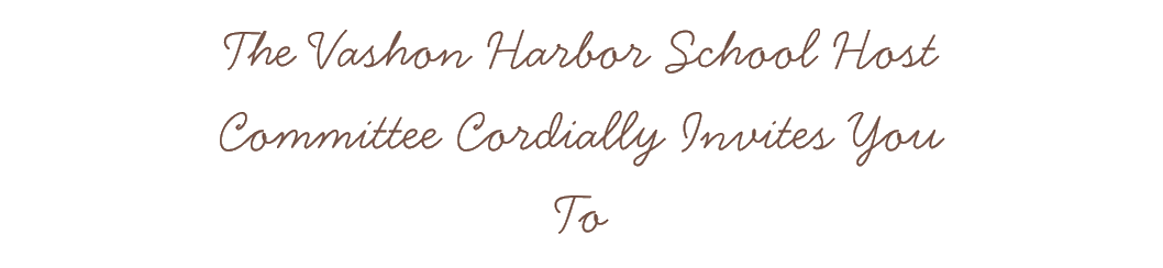 Invitation card with elegant cursive writing inviting to a Vashon Harbor School host committee event.