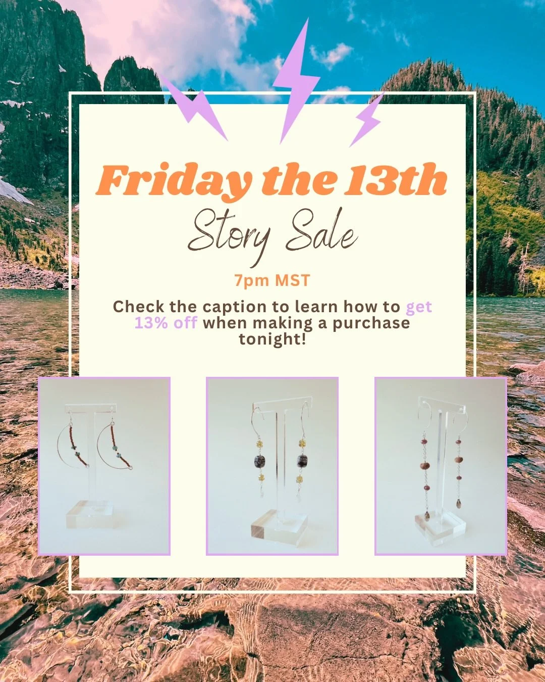 Happy Friday the 13th! Excited for you to see this magnificent drop I have prepared for you at 7pm MST tonight!
 
Looking for that 13% off deal?! To get this discount on a purchase this evening, please do the following:
1. Like this post
2. Share thi