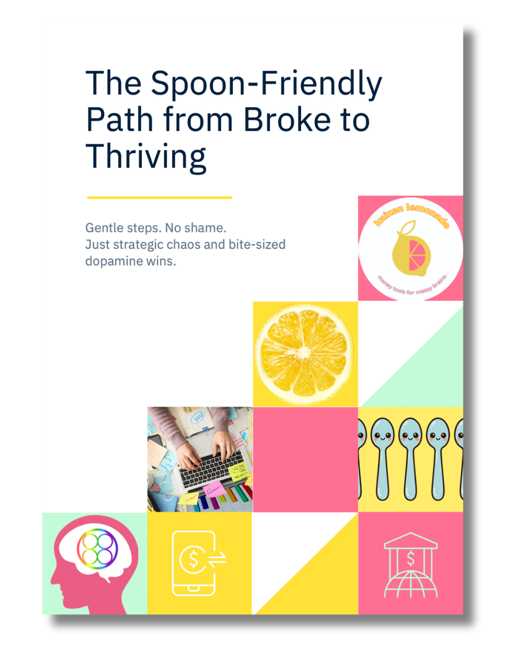 The Spoon-Friendly Path from Broke to Thriving E-Book