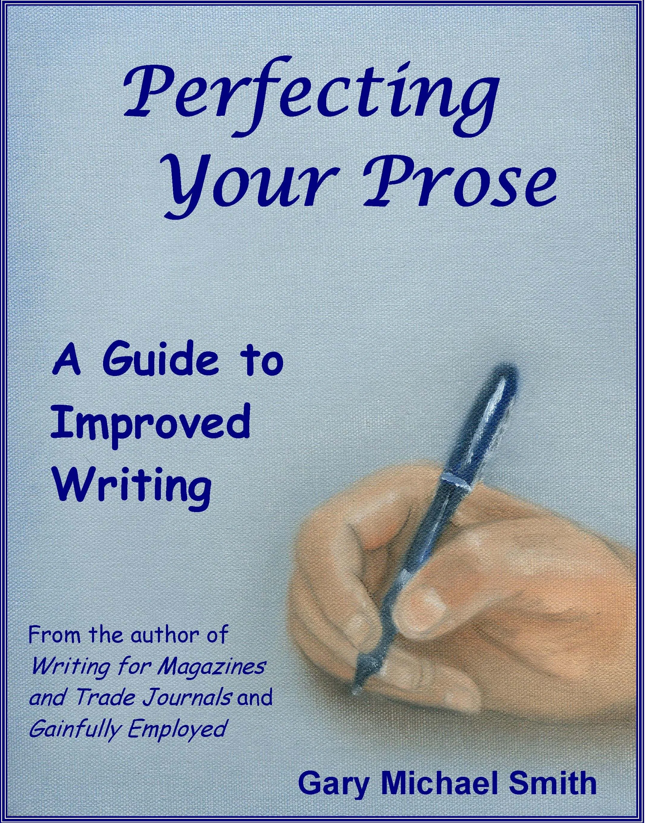 Perfecting Your Prose