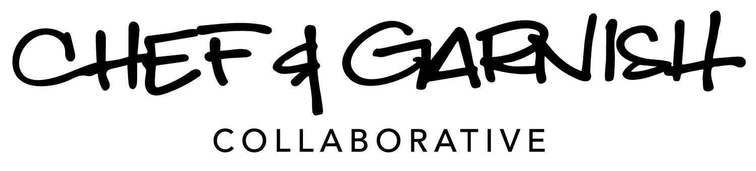 Chef &amp; Garnish Collaborative