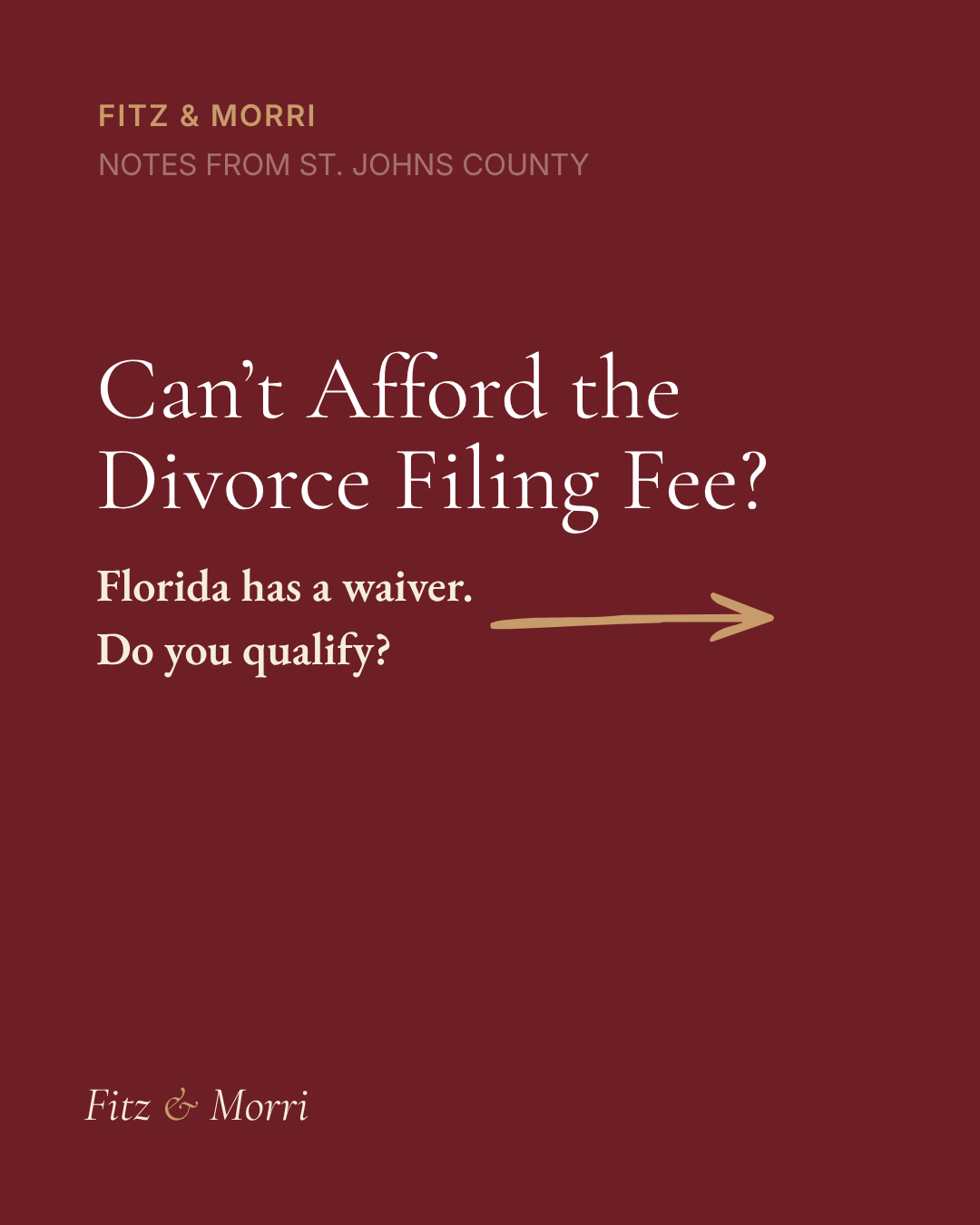 Book cover titled "Can't Afford the Divorce Filing Fee?" with a maroon background, gold arrow pointing to the right, and additional text indicating Florida has a waiver. Book by Fitz & Morri.