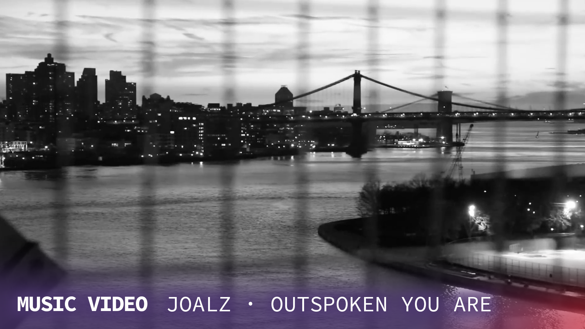 MUSIC VIDEO - JOALS OUTSPOKEN YOU ARE