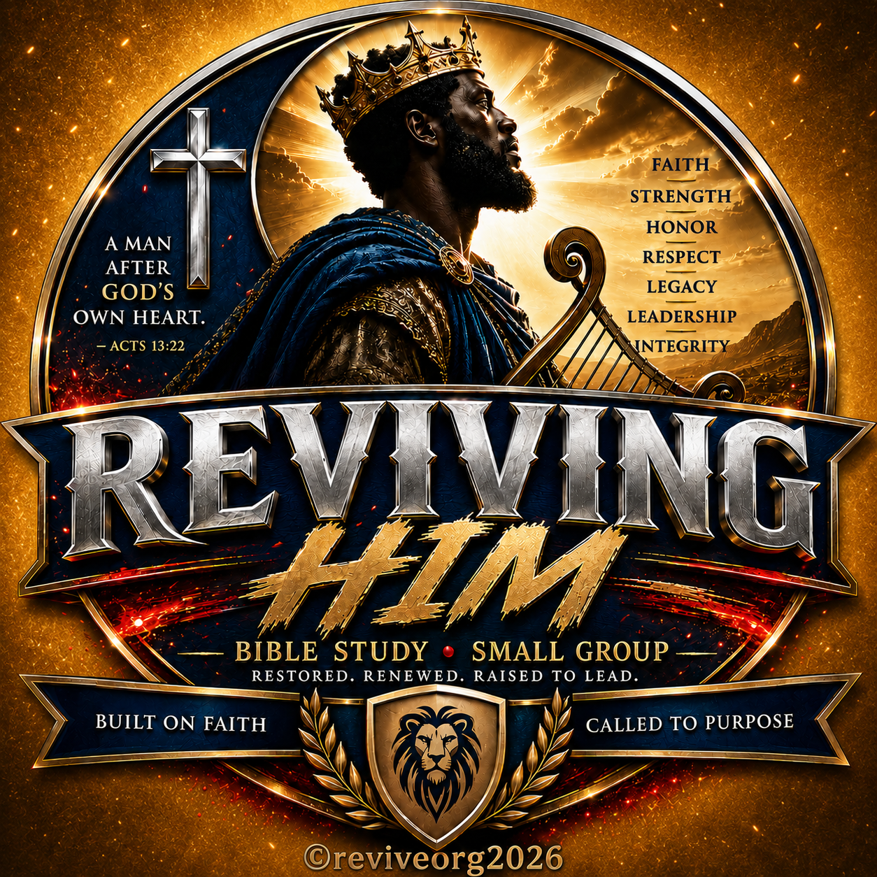 Digital graphic promoting a Bible study small group called 'Revising Him,' featuring a profile of a Black man wearing a crown and regal robes, with a glowing background, a cross, a lion crest, and text about faith, strength, honor, and leadership.