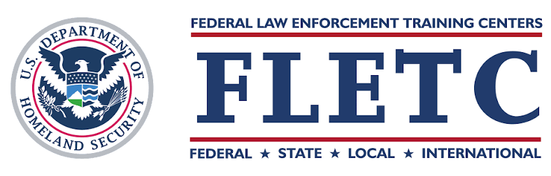 Logo of the U.S. Department of Homeland Security and text 'Federal Law Enforcement Training Centers FLETC' with 'Federal, State, Local, International' written underneath.