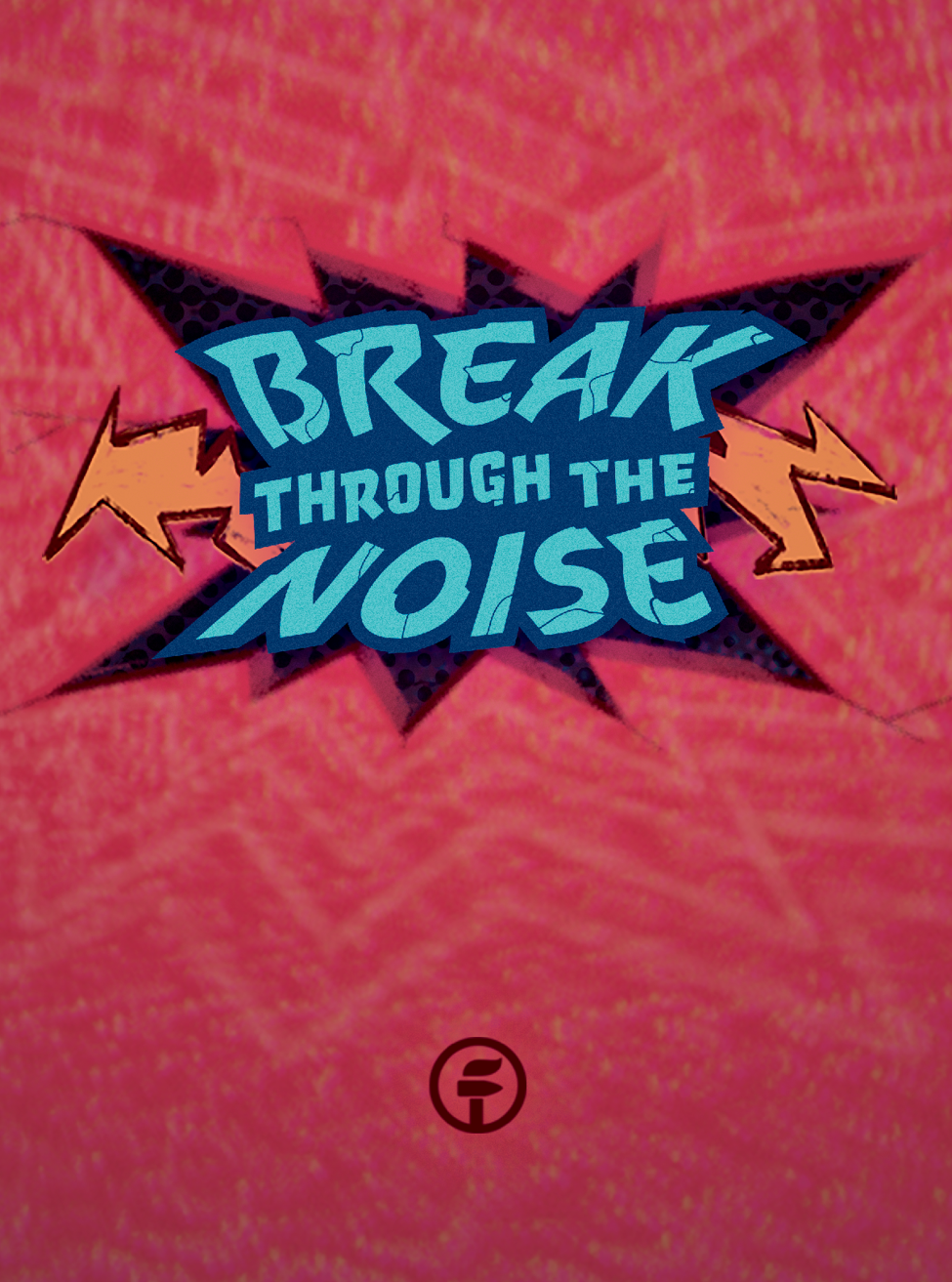 24_GCS_Forge_BreakThroughTheNoise__Booklet_6.5x8.75.png