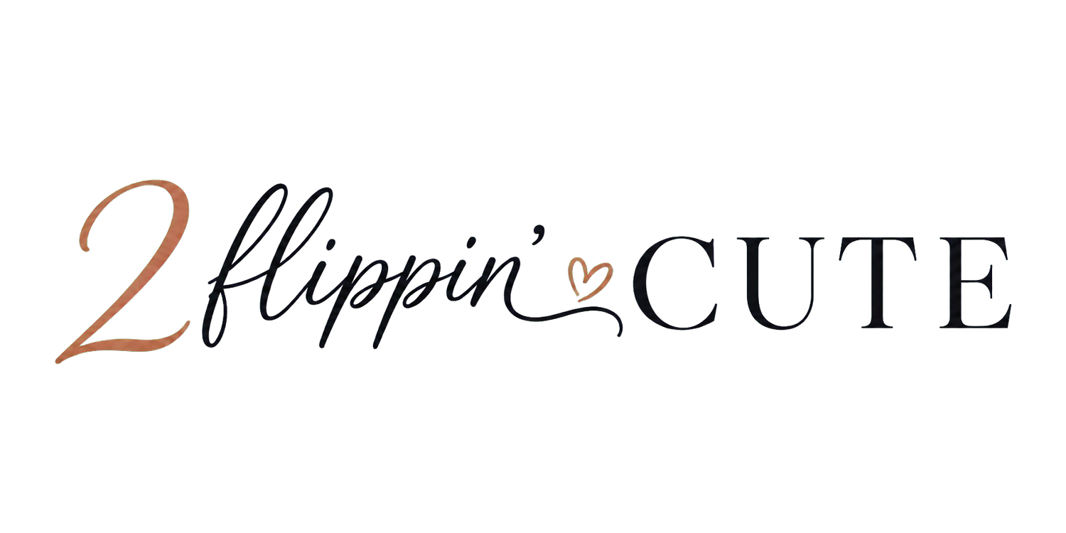 2 Flippin Cute