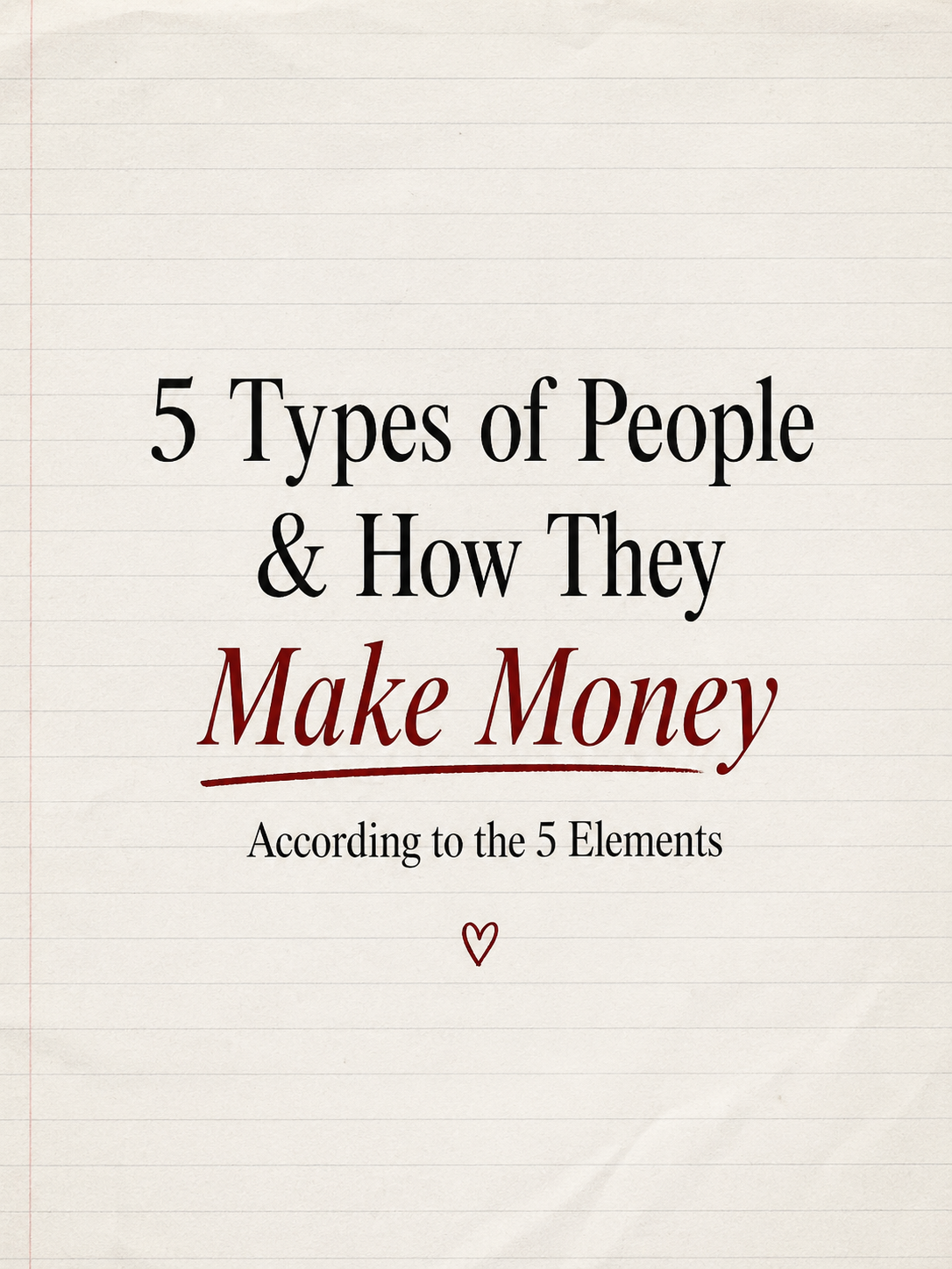 5 Types of People and How they Make Money