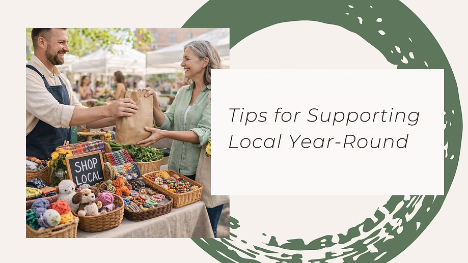 Tips for Supporting Local Year‑Round