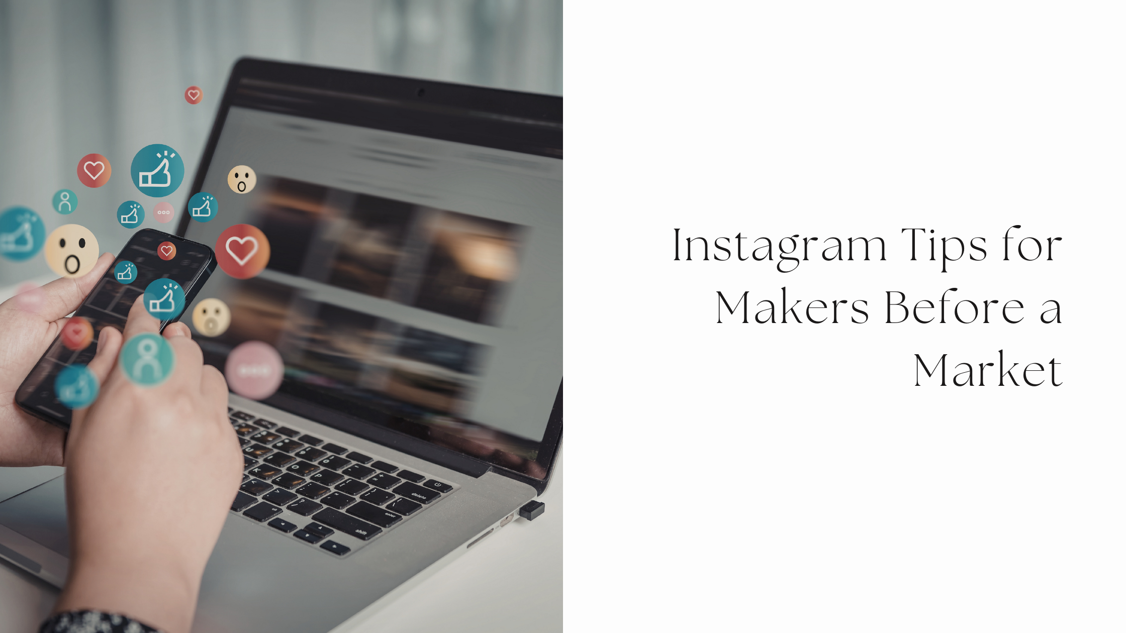 Instagram Tips for Makers Before a Market
