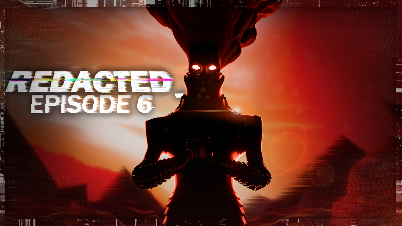 Redacted Episode 6 TN.png