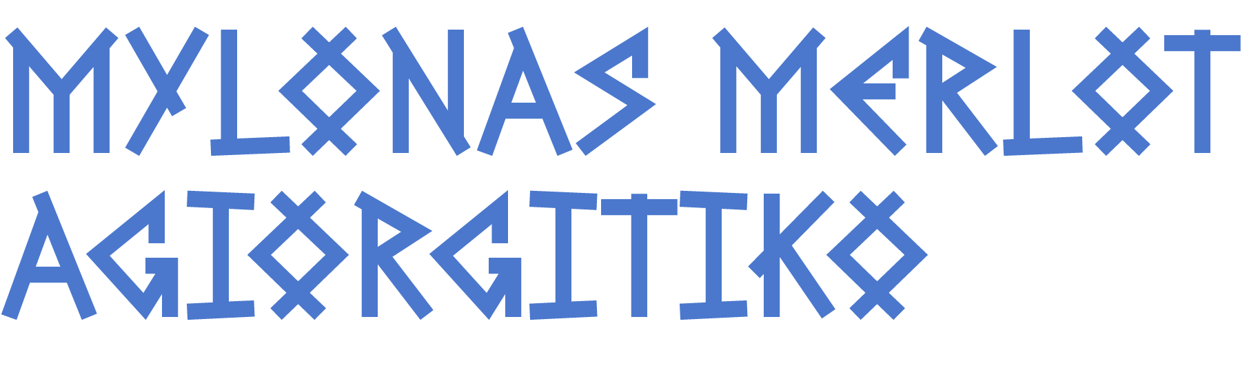 Decorative text reading "MYLONAS MERLOT AGIORGITIKO"  in a greek style blue font.