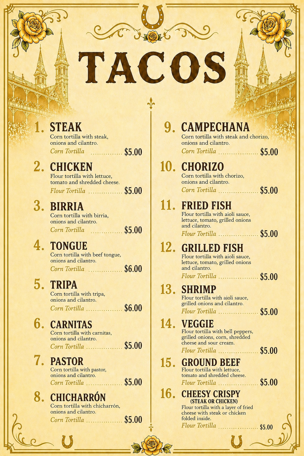 Menu featuring various types of tacos, including steak, chicken, birria, tongue, tripa, carnitas, pastor, chicharrón, campechana, chorizo, fried fish, grilled fish, shrimp, veggie, ground beef, and cheesy crispy options, with prices ranging from $5 t