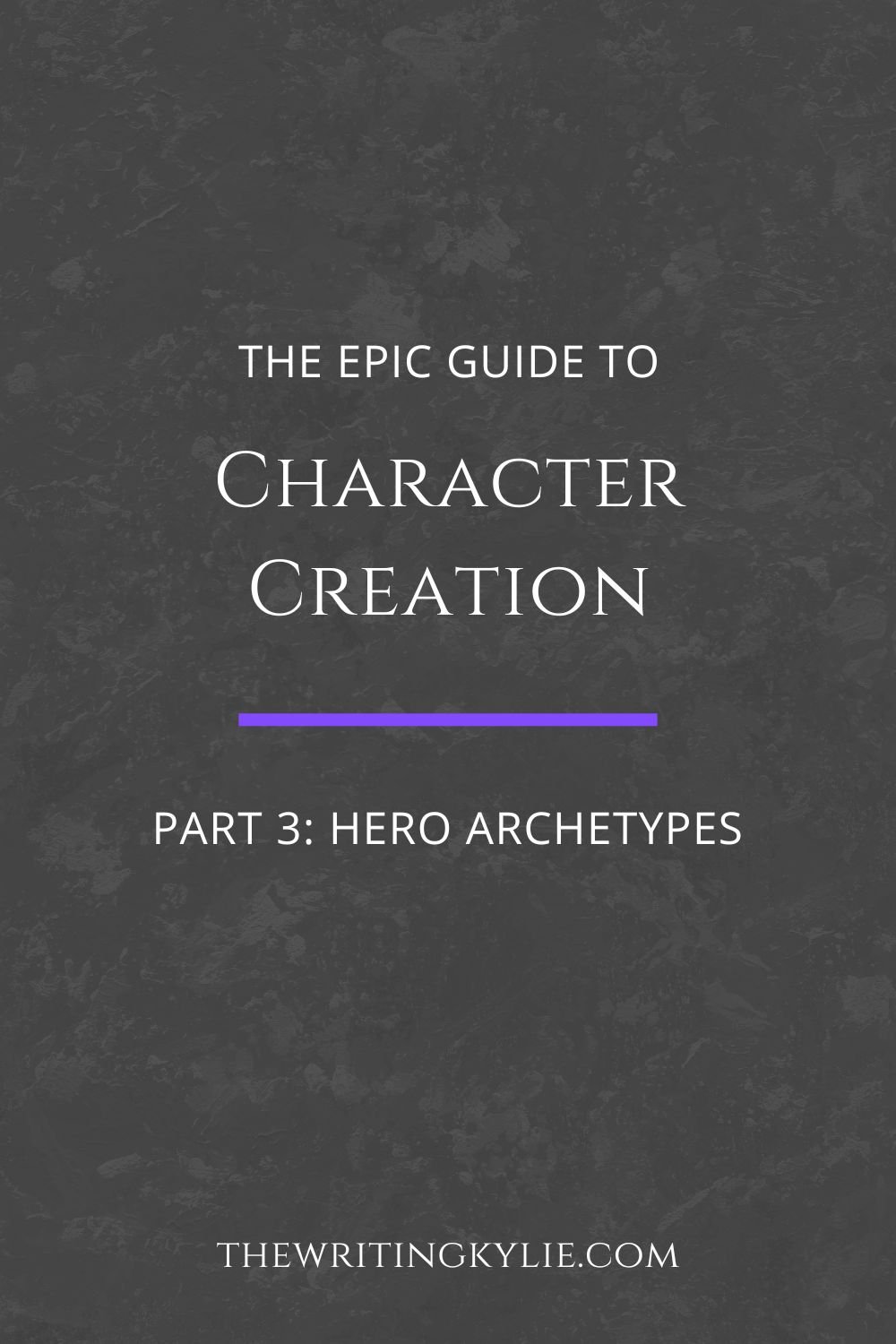 The Epic Guide to Character Creation, Part 3: Hero Archetypes
